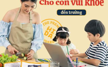 MÓN NGON MẸ NẤU, CHO CON VUI KHỎE ĐẾN TRƯỜNG